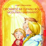 Opowiedz mi o Panu Bogu - Outlet - Josef Osterwalder