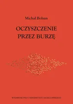 Oczyszczenie przez burzę - Outlet - Michał Bohun