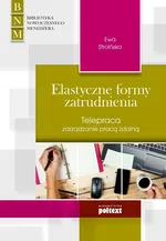 Elastyczne formy zatrudnienia - Ewa Stroińska