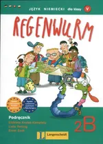 Regenwurm 2B Podręcznik Język niemiecki - Ernst Endt