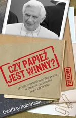 Czy papież jest winny - Geoffrey Robertson