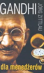 Gandhi dla menedżerów - Outlet - Jorg Zittlau