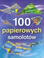 100 papierowych samolotów Złóż i leć - Outlet