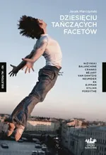Dziesięciu tańczących facetów - Outlet - Jacek Marczyński