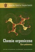 Chemia organiczna Kurs podstawowy - Daniela Buza