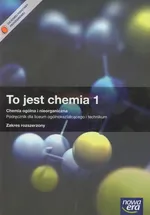 To jest chemia 1 Podręcznik Chemia ogólna i nieorganiczna Zakres rozszerzony - Maria Litwin