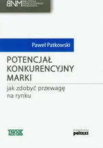 Potencjał konkurencyjny marki - Paweł Patkowski