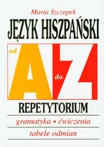 Język hiszpański A-Z Repetytorium - Maria Szczepek