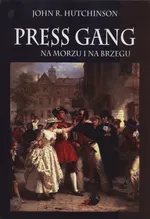 Press gang - Outlet - Hutchinson John R.