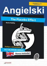 Angielski Thriller z ćwiczeniami The Placebo Effect - Kevin Hadley