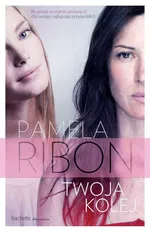 Twoja kolej - Outlet - Pamela Ribon