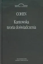 Kantowska teoria doświadczenia - Hermann Cohen