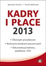 Kadry i płace 2013 - Agnieszka Jacewicz
