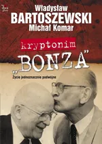 Kryptonim Bonza - Władysław Bartoszewski