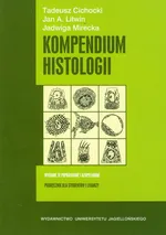 Kompendium histologii - Tadeusz Cichocki
