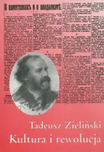 Kultura i rewolucja - Tadeusz Zieliński