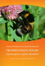 Trzmielowate Polski - Tadeusz Pawilkowski