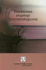 Dziedzictwo aksjologii fenomenologicznej - Outlet