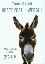 Beatrycze i Wergili - Outlet - Yann Martel