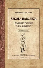 Szkoły Harcerza - Stanisław Sedlaczek