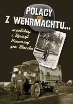 Polacy z Wehrmachtu - Jacek Kutzner