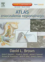 Atlas znieczulenia regionalnego - Brown David L.