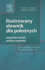 Ilustrowany słownik dla położnych angielsko-polski polsko-angielski - Sandra McDonald