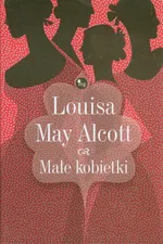 Małe kobietki - Outlet - Alcott Louisa May