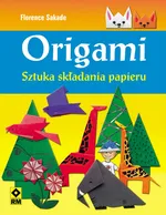 Origami Sztuka składania papieru - Florence Sakade