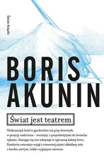 Świat jest teatrem - Outlet - Boris Akunin