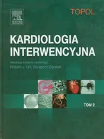 Kardiologia interwencyjna Tom 2 - Topol Eric J.