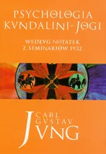 Psychologia kundalini jogi - Jung Carl Gustav