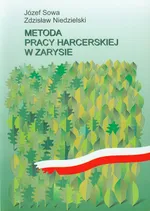 Metoda pracy harcerskiej w zarysie - Zdzisław Niedzielski
