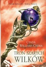 Tron szarych wilków Siedem Królestw Księga 3 - Chima Cinda Williams