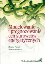 Modelowanie i prognozowanie cen surowców energetycznych - Monika Papież