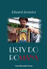 Listy do Romana - Edward Jurewicz