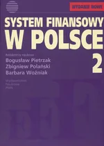 System finansowy w Polsce Tom 2 - Outlet - Bogusław Pietrzak
