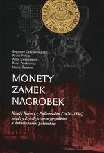 Monety zamek nagrobek - Bogusław Czechowicz