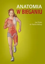 Anatomia w bieganiu - Patrick Milroy