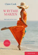 W rytmie marzeń - Outlet - Claire Cook