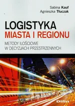 Logistyka miasta i regionu - Sabina Kauf