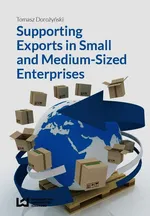 Supporting Exports in Small and Medium-Sized Enterprises - Tomasz Dorożyński