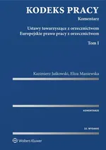 Kodeks pracy Komentarz - Kazimierz Jaśkowski