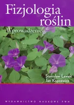 Fizjologia roślin Wprowadzenie - Outlet - Jan Kopcewicz