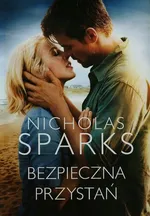 Bezpieczna przystań - Nicholas Sparks