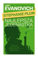 Stephanie Plum Najlepsza jedenastka - Outlet - Janet Evanovich