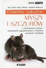 Choroby zakaźne myszy i szczurów - Łukasz Adaszek