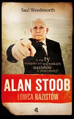 Alan Stoob, łowca nazistów - Saul Wordsworth