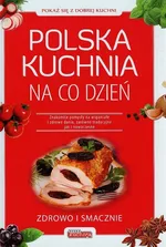 Polska kuchnia na co dzień - Jolanta Bąk