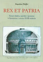 Rex et patria - Bogusław Pfeiffer